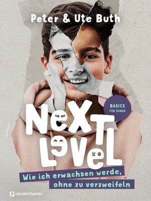 cover image of Next Level--Wie ich erwachsen werde ohne zu verzweifeln